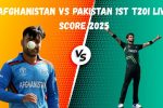 Afghanistan vs Pakistan 1st T20I Live Score 2025