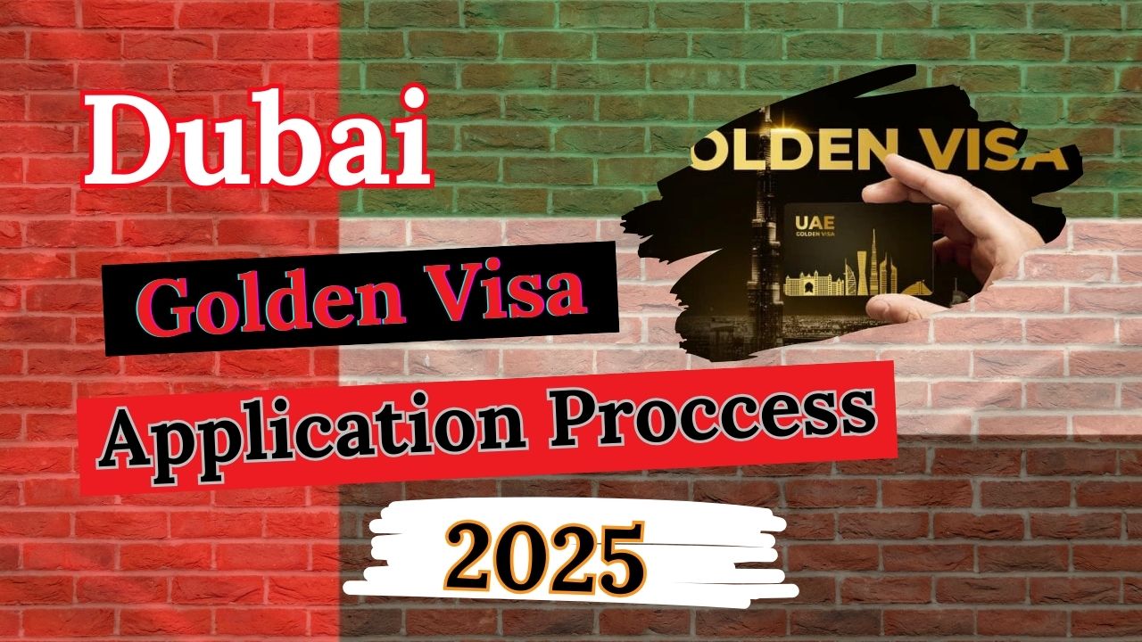 Dubai Golden Visa 2025